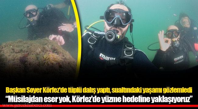 “Müsilajdan eser yok, Körfez'de yüzme hedefine yaklaşıyoruz”