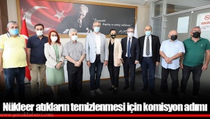 Nükleer atıkların temizlenmesi için komisyon adımı