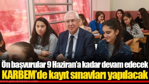 Ön başvurular 9 Haziran’a kadar devam edecek.