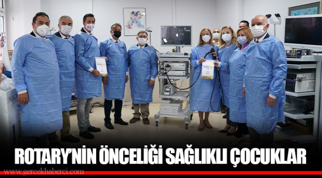 ROTARY’NİN ÖNCELİĞİ SAĞLIKLI ÇOCUKLAR