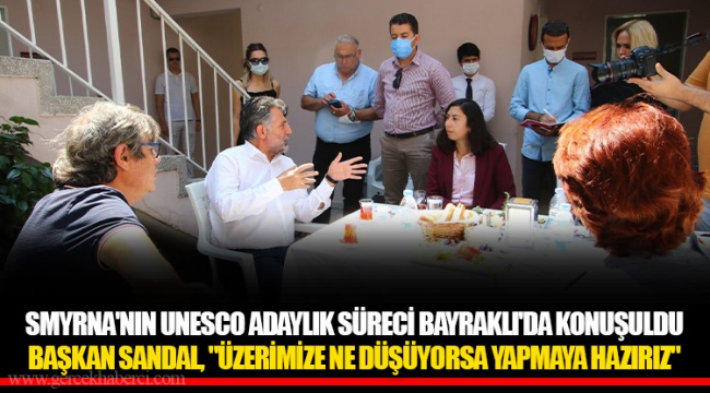 SMYRNA'NIN UNESCO ADAYLIK SÜRECİ BAYRAKLI'DA KONUŞULDU