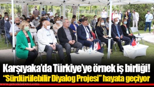 “Sürdürülebilir Diyalog Projesi” hayata geçiyor