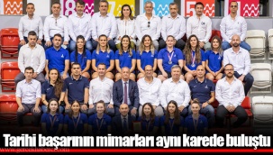 Tarihi başarının mimarları aynı karede buluştu