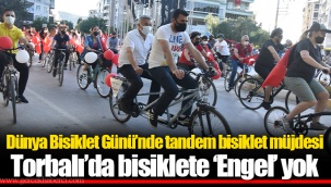Torbalı’da bisiklete ‘Engel’ yok