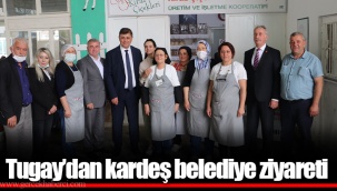 Tugay’dan kardeş belediye ziyareti