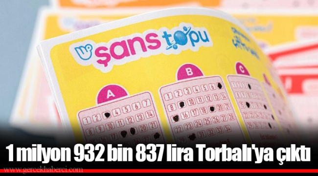 1 milyon 932 bin 837 lira Torbalı'ya çıktı