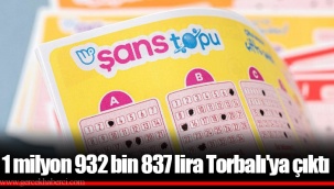 1 milyon 932 bin 837 lira Torbalı'ya çıktı