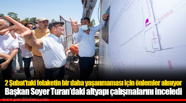 2 Şubat’taki felaketin bir daha yaşanmaması için önlemler alınıyor