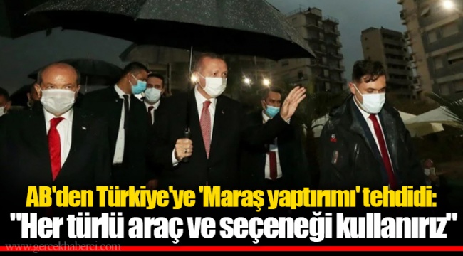 AB'den Türkiye'ye 'Maraş yaptırımı' tehdidi: "Her türlü araç ve seçeneği kullanırız"