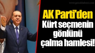 AK Parti'den Kürt seçmenin gönlünü çalma hamlesi!