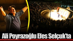 Ali Poyrazoğlu Efes Selçuk’ta