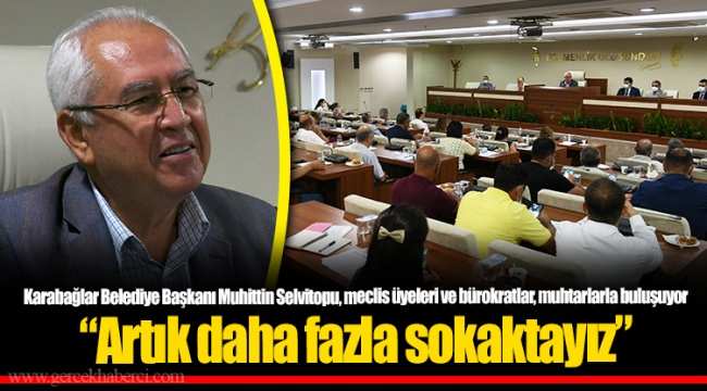 “Artık daha fazla sokaktayız”