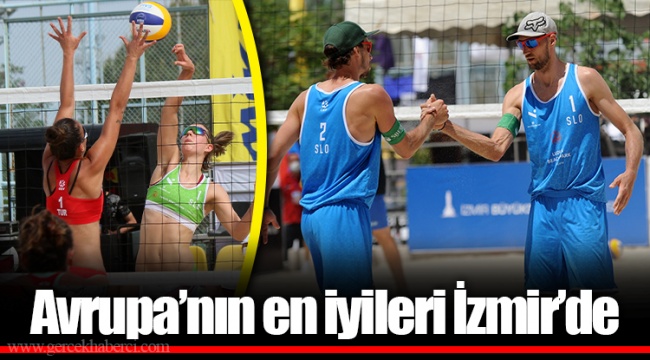 Avrupa’nın en iyileri İzmir’de