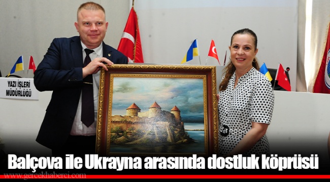 Balçova ile Ukrayna arasında dostluk köprüsü 