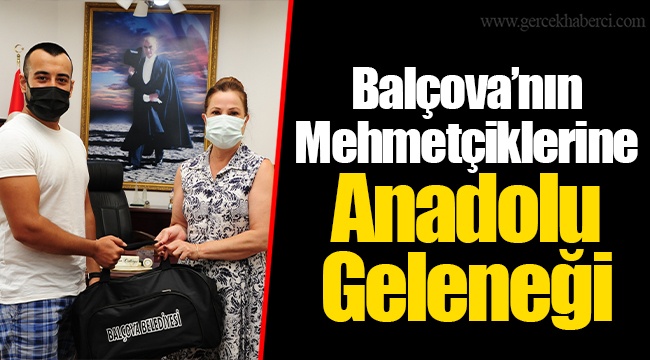 Balçova’nın Mehmetçiklerine Anadolu Geleneği