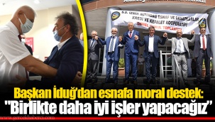 Başkan İduğ’dan esnafa moral destek:
