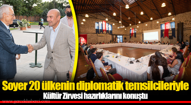 Başkan Soyer 20 ülkenin diplomatik temsilcileriyle Kültür Zirvesi hazırlıklarını konuştu
