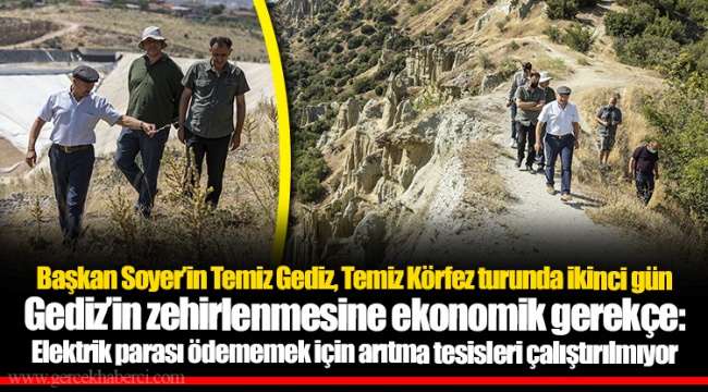 Başkan Soyer’in Temiz Gediz, Temiz Körfez turunda ikinci gün