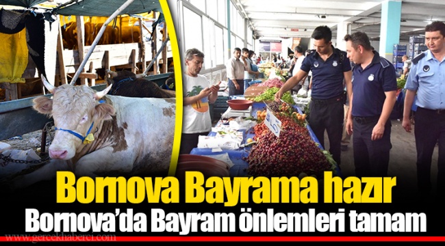Bornova’da Bayram önlemleri tamam