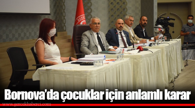 Bornova’da çocuklar için anlamlı karar
