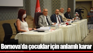 Bornova’da çocuklar için anlamlı karar