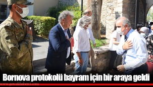 Bornova protokolü bayram için bir araya geldi
