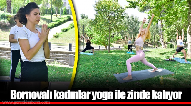 Bornovalı kadınlar yoga ile zinde kalıyor