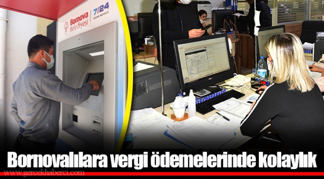 Bornovalılara vergi ödemelerinde kolaylık