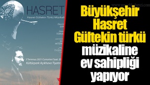 Büyükşehir Hasret Gültekin türkü müzikaline ev sahipliği yapıyor