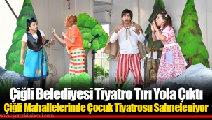 Çiğli Belediyesi Tiyatro Tırı Yola Çıktı
