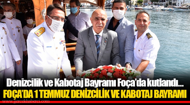 Denizcilik ve Kabotaj Bayramı Foça’da kutlandı…