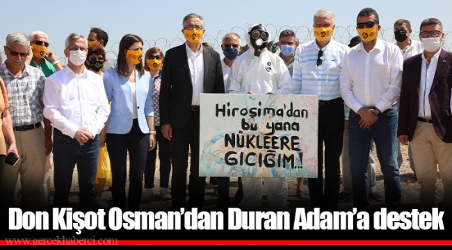 Don Kişot Osman’dan Duran Adam’a destek