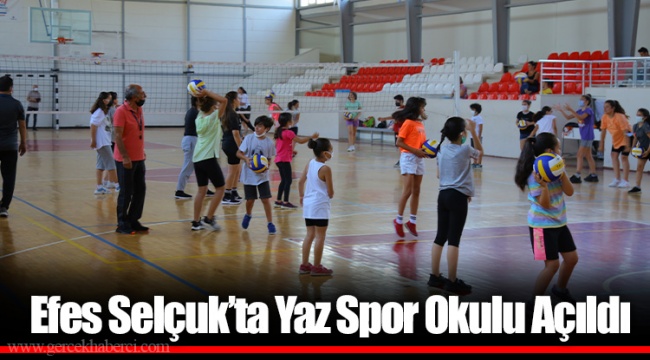 Efes Selçuk’ta Yaz Spor Okulu Açıldı 