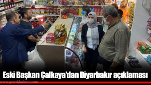 Eski Başkan Çalkaya'dan Diyarbakır açıklaması