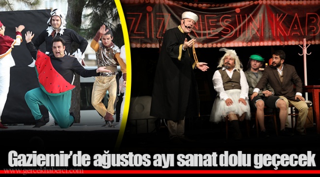 Gaziemir’de ağustos ayı sanat dolu geçecek