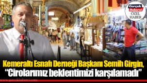 Girgin, “Cirolarımız beklentimizi karşılamadı”