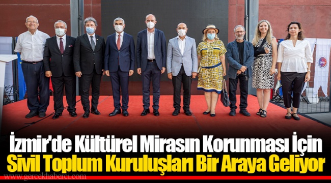 İzmir'de Kültürel Mirasın Korunması İçin Sivil Toplum Kuruluşları Bir Araya Geliyor