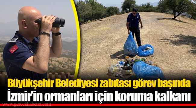 İzmir’in ormanları için koruma kalkanı