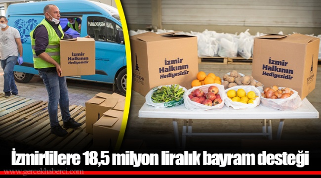 İzmirlilere 18,5 milyon liralık bayram desteği