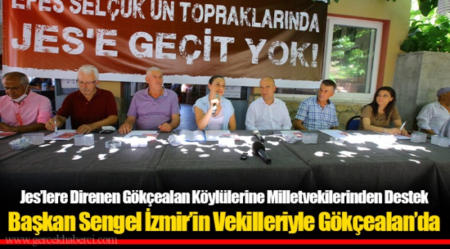 Jes’lere Direnen Gökçealan Köylülerine Milletvekilerinden Destek 