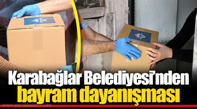 Karabağlar Belediyesi’nden bayram dayanışması