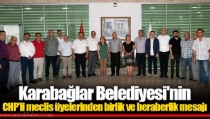 Karabağlar Belediyesi'nin CHP'li meclis üyelerinden birlik ve beraberlik mesajı