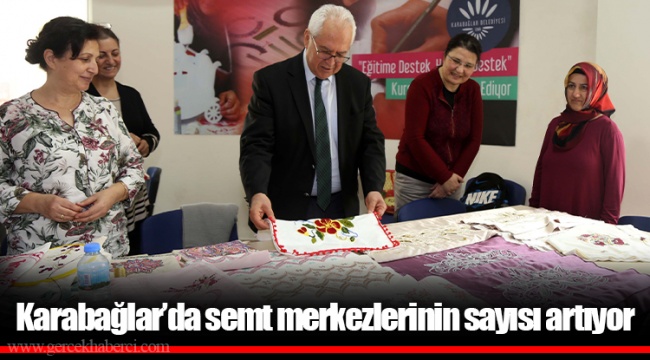 Karabağlar’da semt merkezlerinin sayısı artıyor