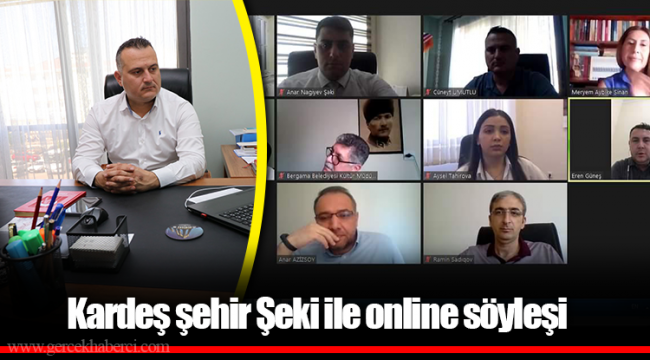 Kardeş şehir Şeki ile online söyleşi