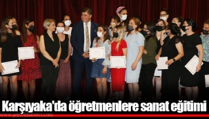 Karşıyaka'da öğretmenlere sanat eğitimi