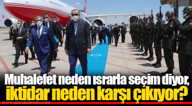 Muhalefet neden ısrarla seçim diyor, iktidar neden karşı çıkıyor?