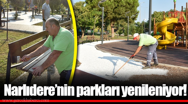 Narlıdere’nin parkları yenileniyor!