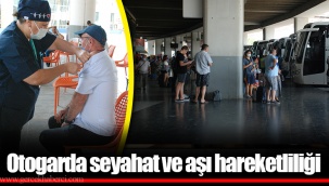 Otogarda seyahat ve aşı hareketliliği