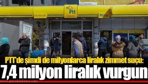 PTT’de şimdi de milyonlarca liralık zimmet suçu: 7,4 milyon liralık vurgun