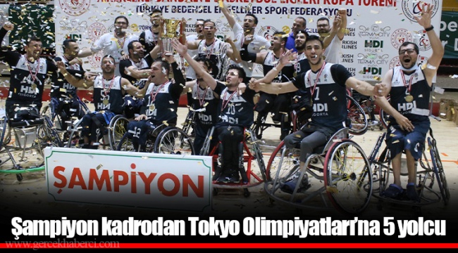Şampiyon kadrodan Tokyo Olimpiyatları’na 5 yolcu